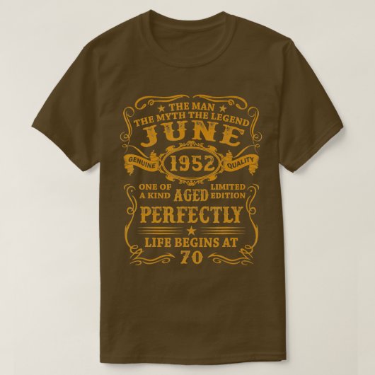 Juni 1952 Der Mann Myth Legend 70 Jahre alt Bir T-Shirt (Design vorne)