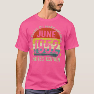 Juni 1952 Vintag 70. Geburtstag 70 Jahre Alte Gesc T-Shirt