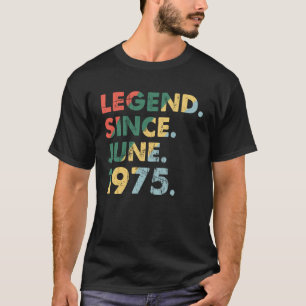 Juni 1975 Legendäre Jahr 1975 Retro Legend seit 1 T-Shirt