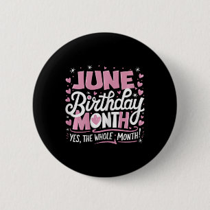 Juni ist mein Geburtstag Ja, der ganze Monat rosa  Button