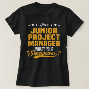 Junior Project Manager T-Shirt