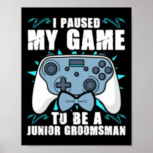 Junior Trauzeuge Video Gamer Junior Trauzeugen Pau Poster