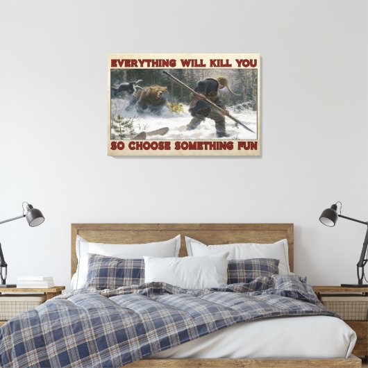 Junter Everthing wird euch Leinwand Poster Decke u (Insitu (Schlafzimmer))