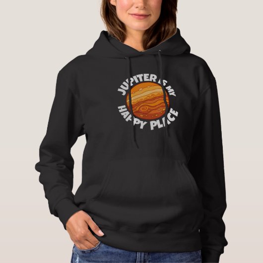 Jupiter Is My Happy Place   Astrology Hoodie (Vorderseite)