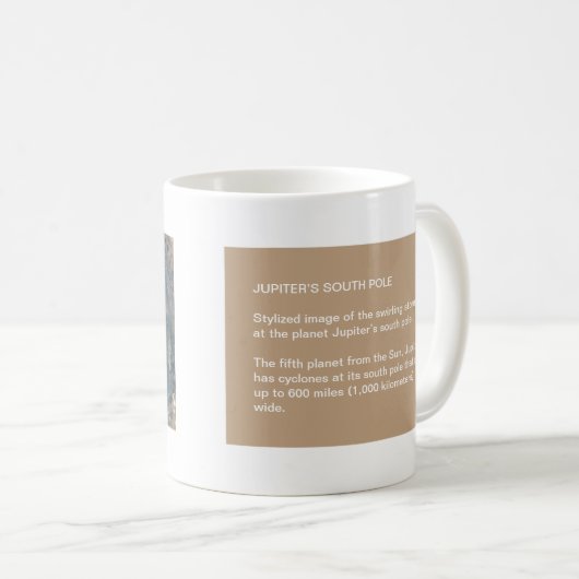 JUPITERS SÜDLICHE POLE KAFFEETASSE (VorderseiteRechts)