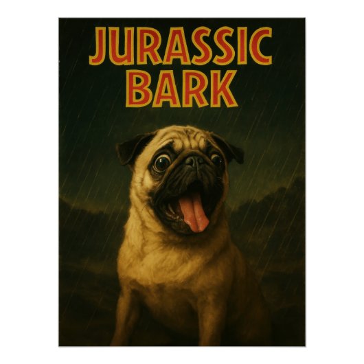Jurassic Bark Pug Parody Poster | Funny Movie (Vorderseite)