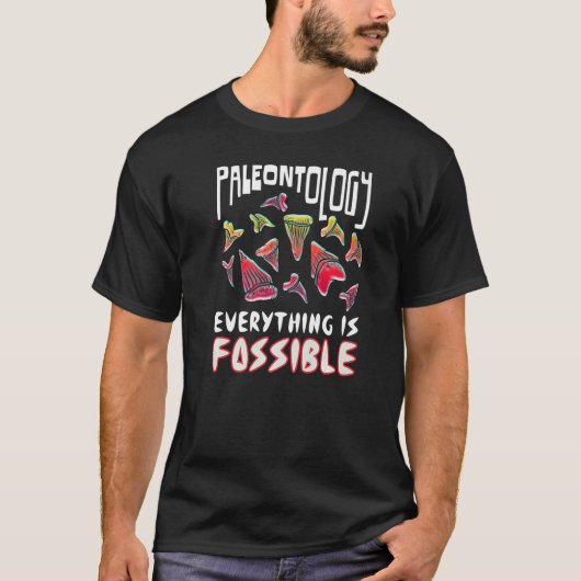 Jurassic Fossil Paleontology World  Everything is  T-Shirt (Vorderseite)