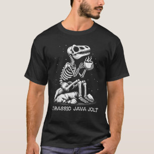 Jurassic Java Jolt Coffee Lover Skeleton Fun Dinos T-Shirt