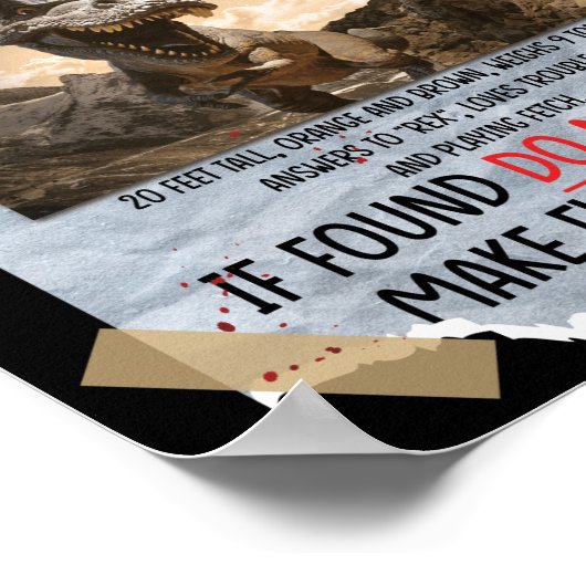 Jurassic Missing Pet T Rex Poster Taped Sign (Ecke)
