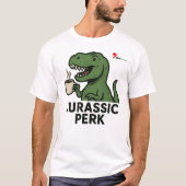 Jurassic Perk T-Shirt (Vorderseite)