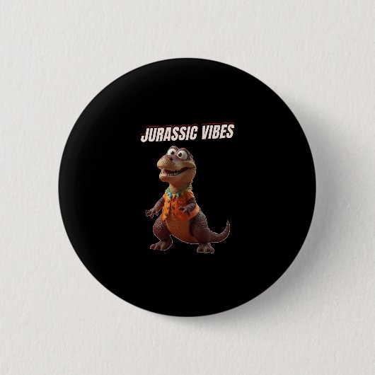 Jurassic Vibes Button (Vorderseite)