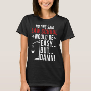 Jurastudent Anwalt in Ausbildung Rechtsstudent T-Shirt