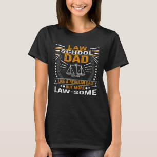 Jurastudent Papa wie ein normaler Papa aber mehr J T-Shirt