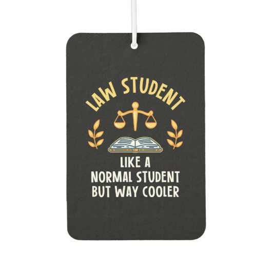 Jurastudenten sind Cooler Autolufterfrischer (Vorderseite)
