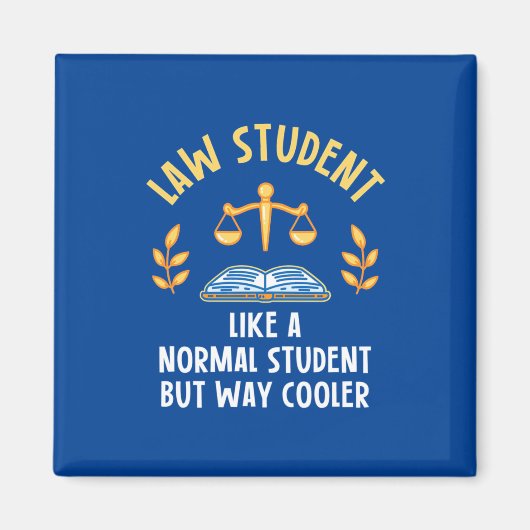 Jurastudenten sind Cooler Magnet (Vorne)