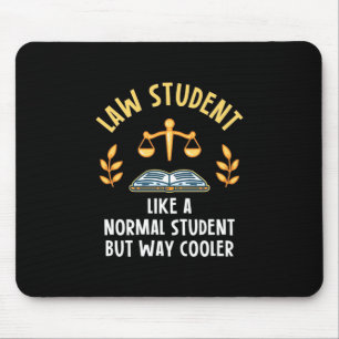 Jurastudenten sind Cooler Mousepad