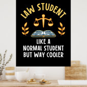 Jurastudenten sind Cooler Poster (Küche)
