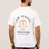Jurastudium Survivor Funny Graduate T-Shirt (Rückseite)