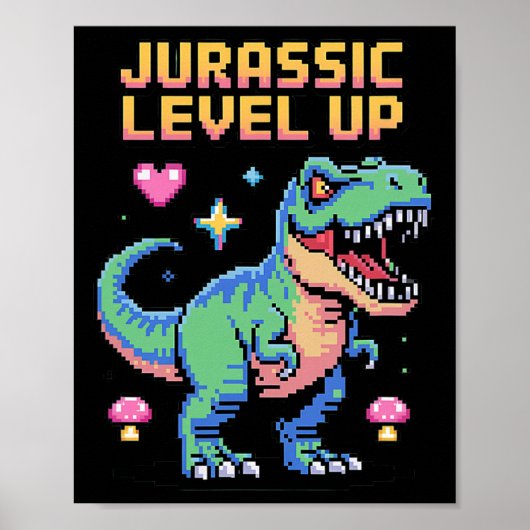 Juric Level Up Pixel Dinosaur Retro Gamer 1  Poster (Vorne)