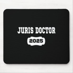 Juris Doctor Est 2025 Juris Doktor Anwaltsanwaltss Mousepad
