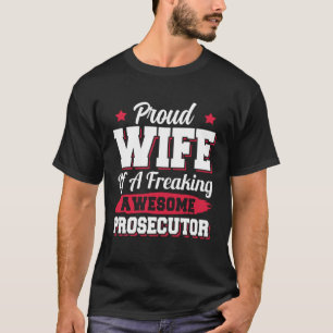 Jurist Paralegal Anklägerin Ehefrau T-Shirt