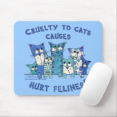 Jurt Felines Grausamkeit gegenüber Katzen Mousepad (Mit Mouse)