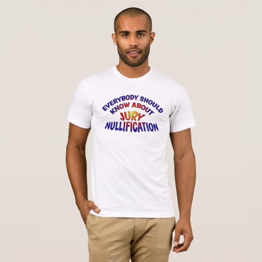Jury Nullification T-Shirts (Vorne ganz)