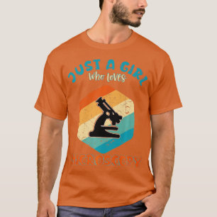 JUS A MIRL, DIE MICROSCOPY LIEBEN T-Shirt