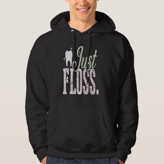 Jus Floss Dentis Dental Hoodie (Vorderseite)