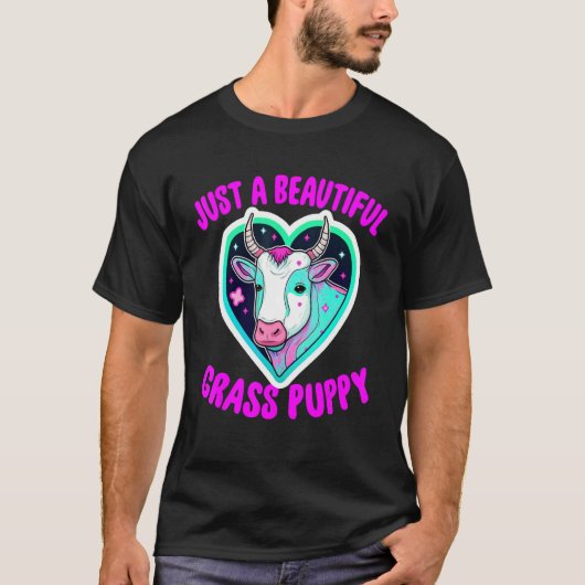 Just A Beautiful Grass Puppy - Dairy Farm Milk Cow T-Shirt (Vorderseite)