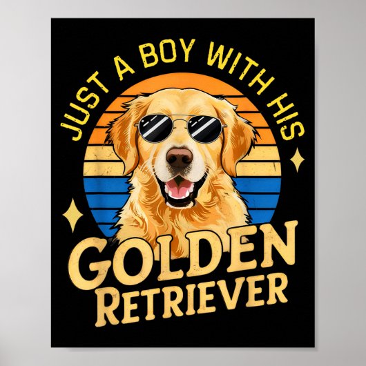 Just A Boy And His Golden Retrievers Girls Who Lov Poster (Vorne)