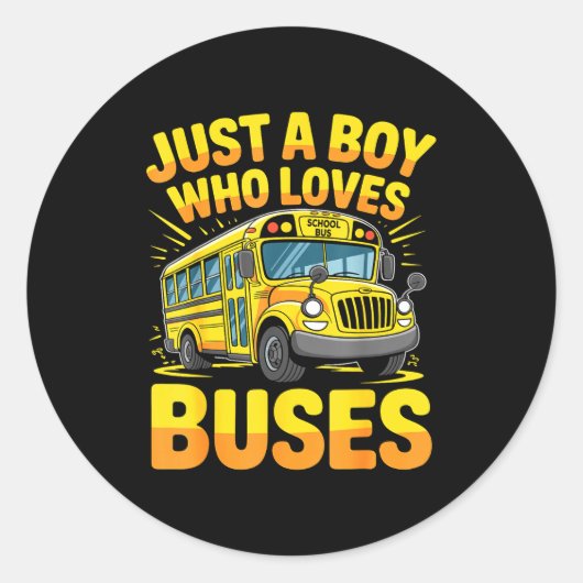 Just A Boy Who Loves Buses School Bus  Runder Aufkleber (Vorderseite)