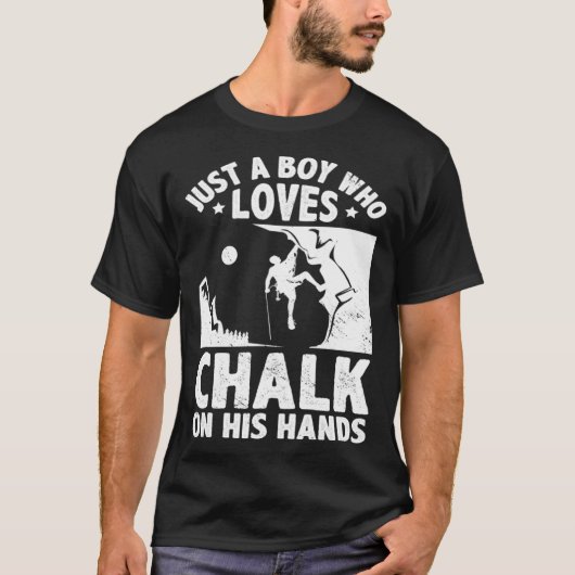 Just A Boy Who Loves Chalks On His Hands Boulderin T-Shirt (Vorderseite)