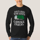 Just a Boy Who Loves Garbage Trucks Funny Garbage  T-Shirt (Vorderseite)