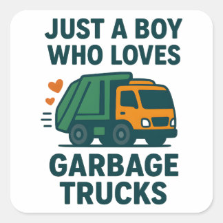 Just a Boy Who Loves Garbage Trucks Kids Quadratischer Aufkleber