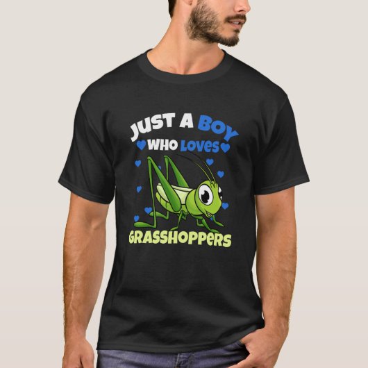 Just A Boy Who Loves Grasshoppers T-Shirt (Vorderseite)