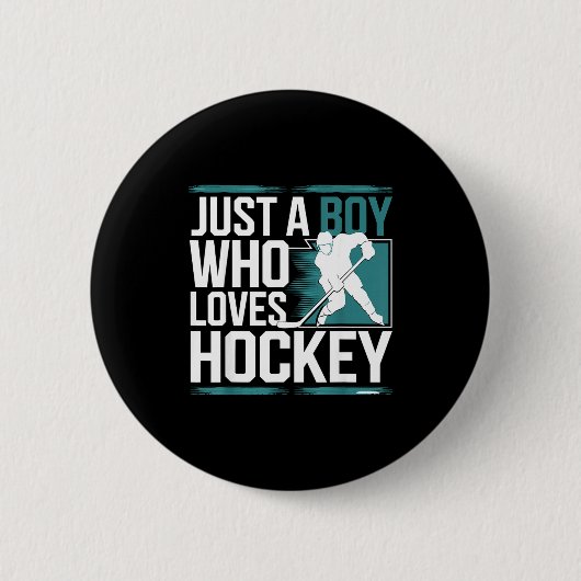 Just A Boy Who Loves Hockey Button (Vorderseite)