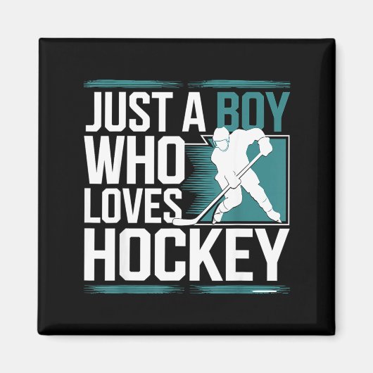 Just A Boy Who Loves Hockey  Magnet (Vorne)
