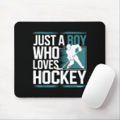 Just A Boy Who Loves Hockey Mousepad (Mit Mouse)