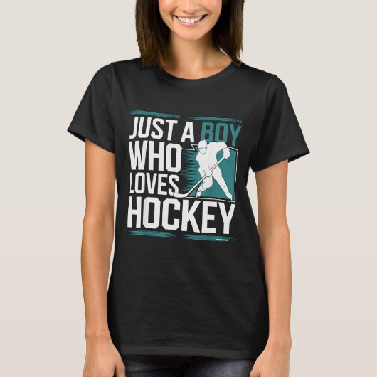 Just A Boy Who Loves Hockey  T-Shirt (Vorderseite)