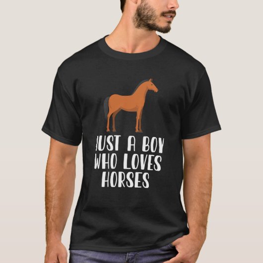 Just A Boy Who Loves Horses T-Shirt (Vorderseite)