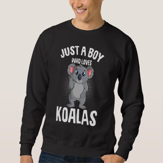 Just A Boy Who Loves Koalas Koala Bear Kids Sweatshirt (Vorderseite)
