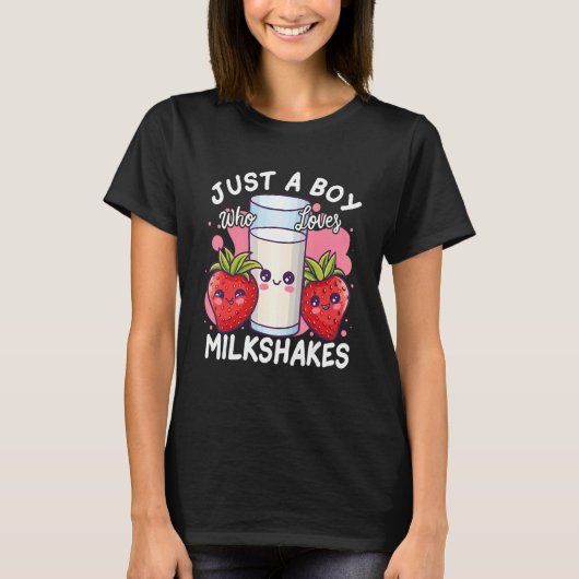 Just A Boy Who Loves Milkshakes T-Shirt (Vorderseite)