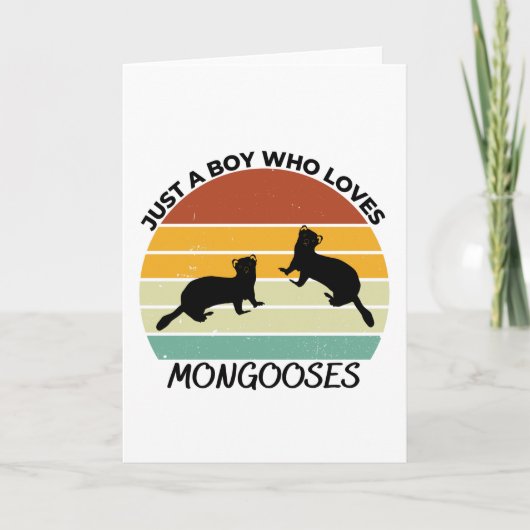 Just a boy who loves mongooses karte (Vorderseite)