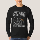 Just A Boy Who Loves Roller Coasters  Amusement Pa T-Shirt (Vorderseite)