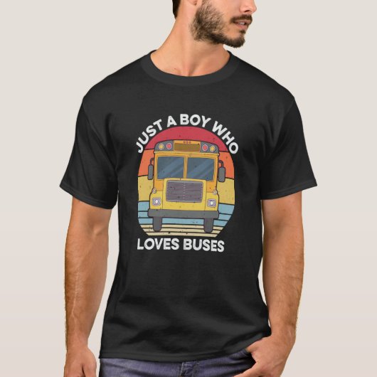 Just A Boy Who Loves School Buses Boys Back To Sch T-Shirt (Vorderseite)