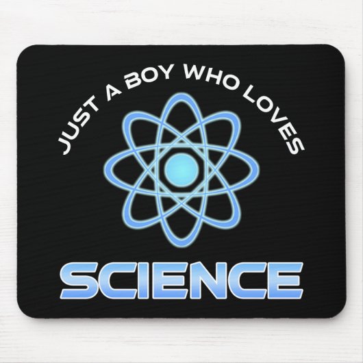 Just A Boy Who Loves Science Mousepad (Vorne)