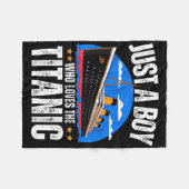 Just A Boy Who Loves The Rms Titanic Boat Titanic Fleecedecke (Vorderseite (Horizontal))