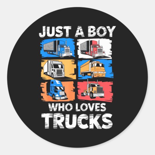 Just A Boy Who Loves Trucks Funny Semi Truck Lover Runder Aufkleber (Vorderseite)