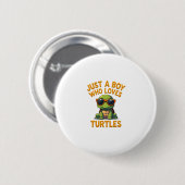 Just a boy who loves turtles Children boy Button (Vorne & Hinten)